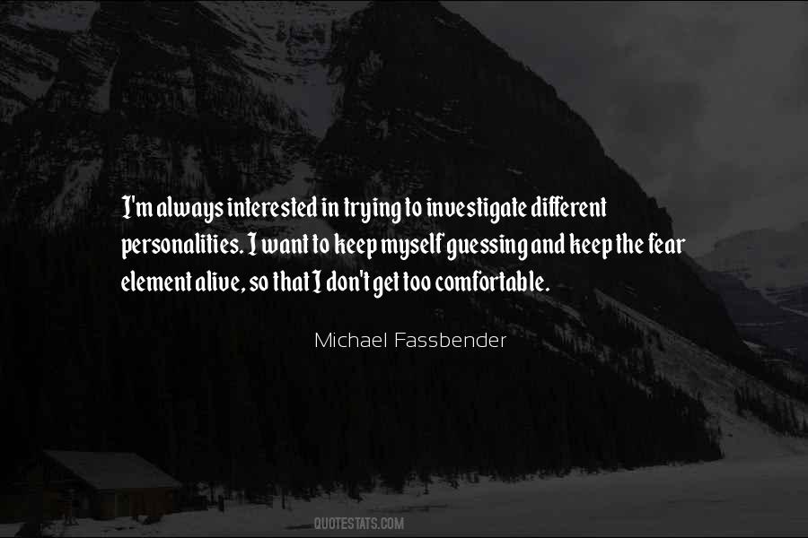 Michael Fassbender Quotes #1177463