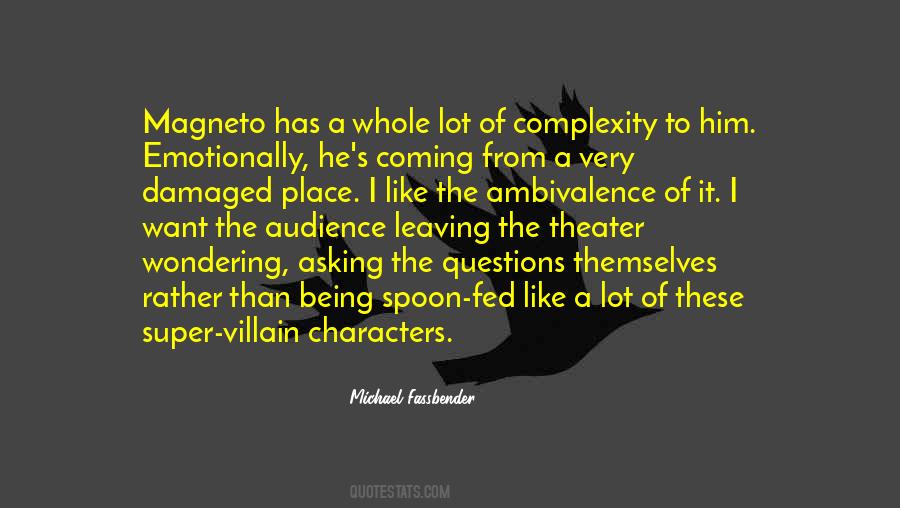 Michael Fassbender Quotes #1540042