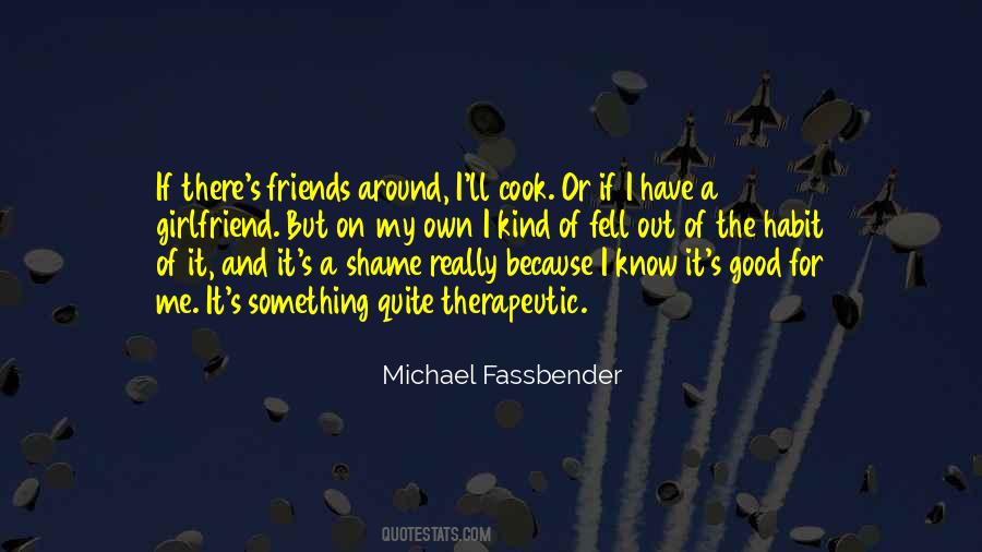 Michael Fassbender Quotes #1572976