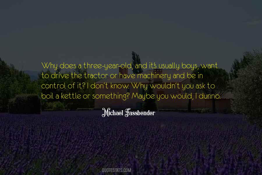 Michael Fassbender Quotes #1776314