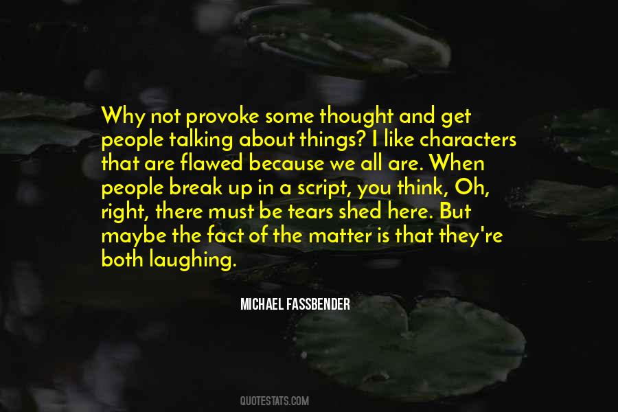 Michael Fassbender Quotes #596012