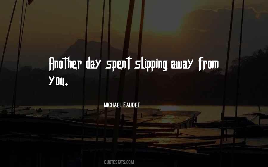 Michael Faudet Quotes #1005264