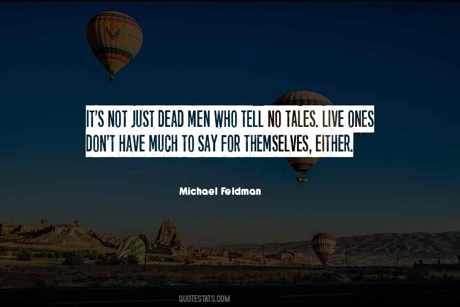 Michael Feldman Quotes #1044974