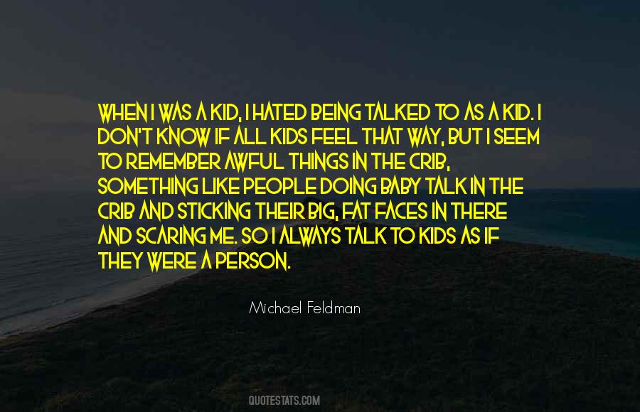 Michael Feldman Quotes #922639