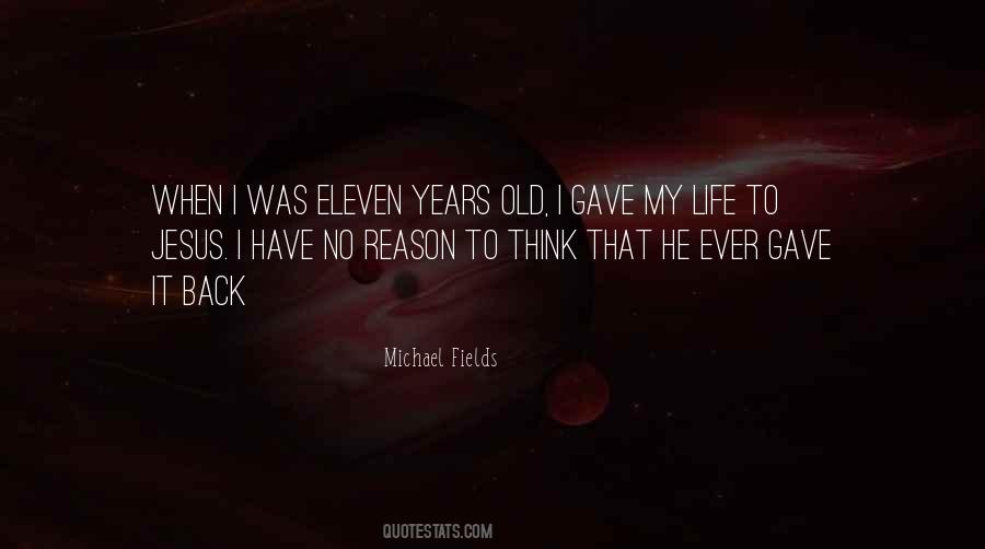 Michael Fields Quotes #1205130