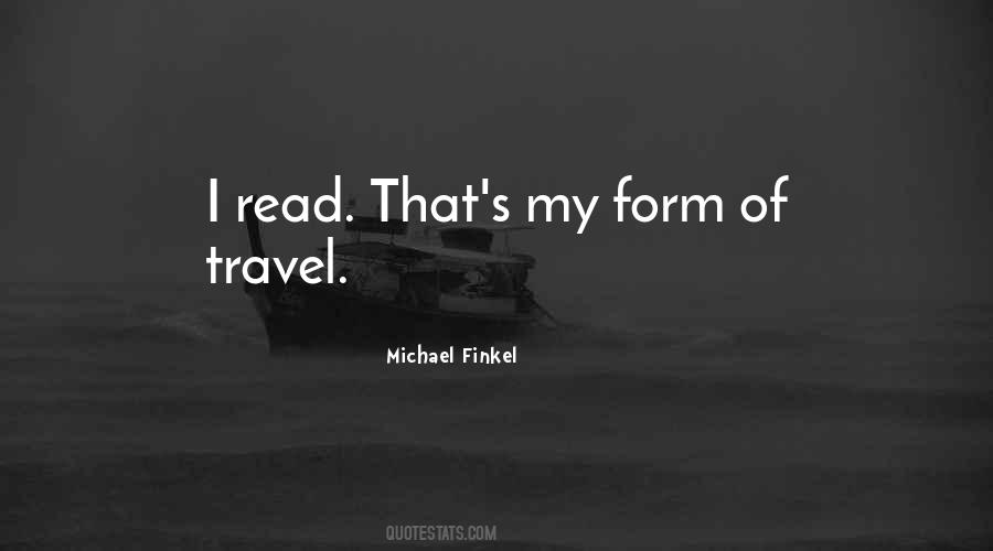 Michael Finkel Quotes #1713719