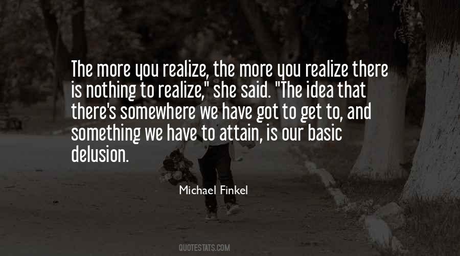 Michael Finkel Quotes #268753