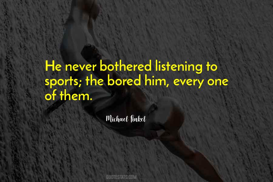 Michael Finkel Quotes #893432