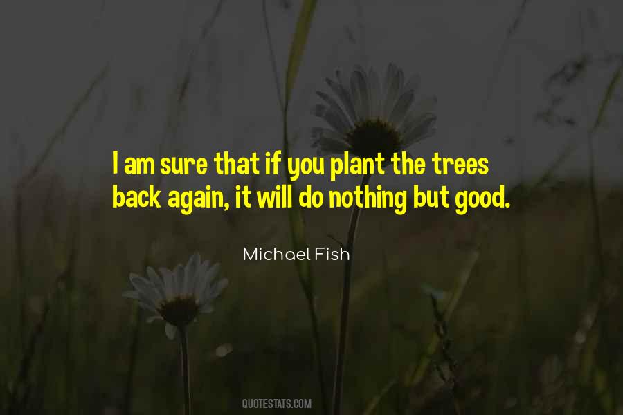 Michael Fish Quotes #155224 Michael Fish Quotes #155224