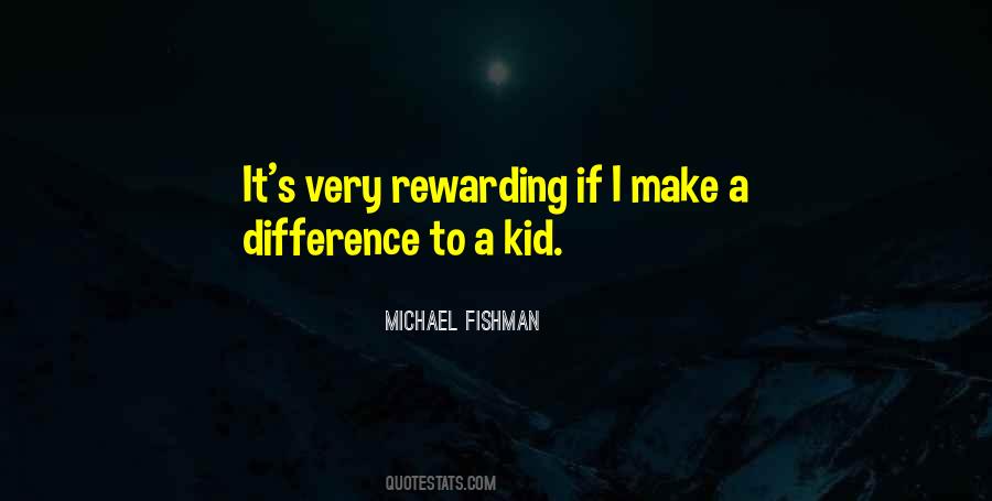 Michael Fishman Quotes #1495149