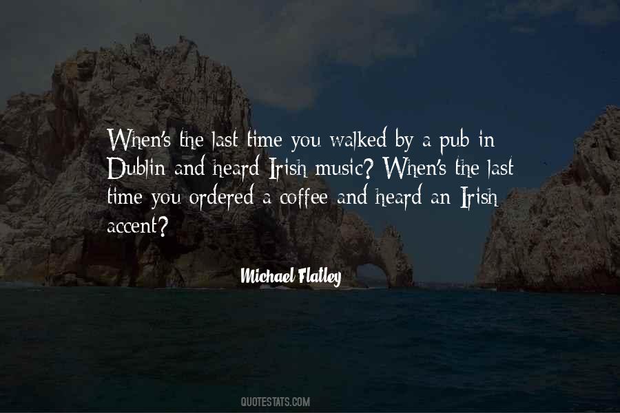 Michael Flatley Quotes #1128434