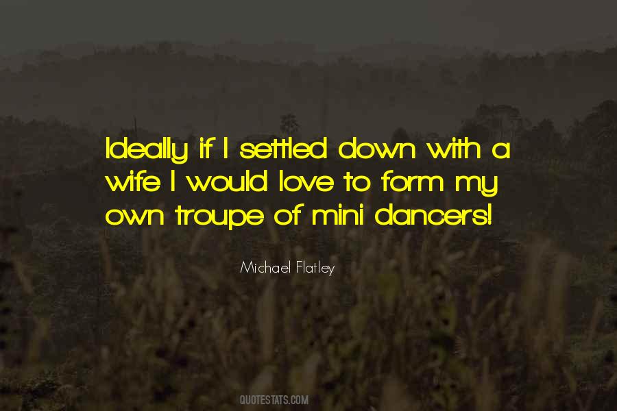 Michael Flatley Quotes #1594601