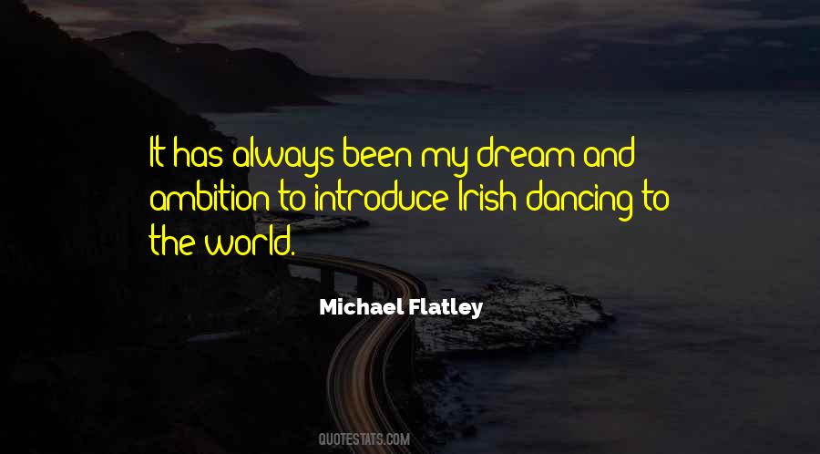 Michael Flatley Quotes #1646783