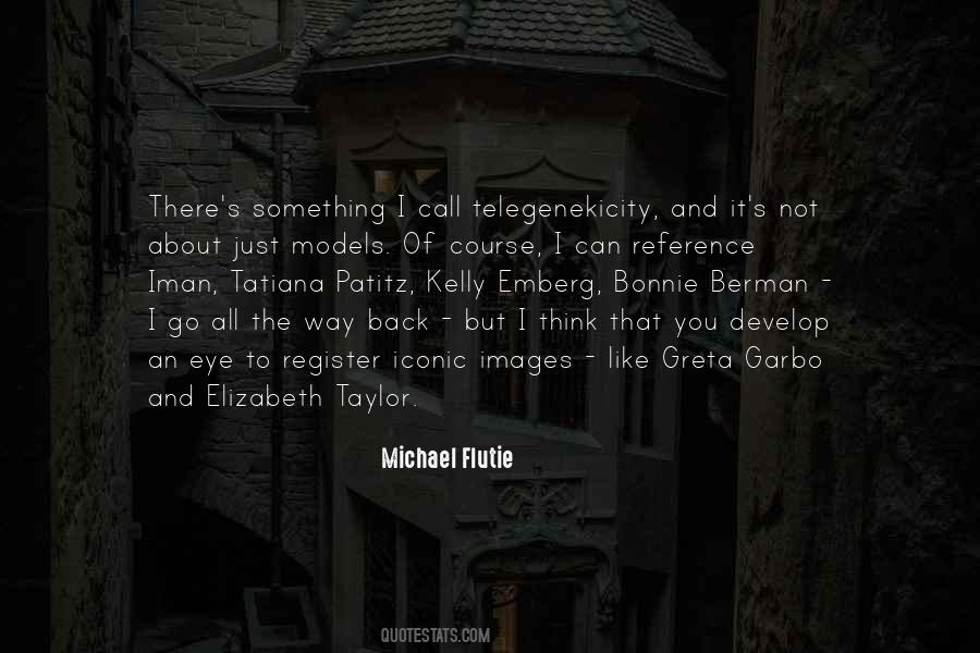 Michael Flutie Quotes #984697