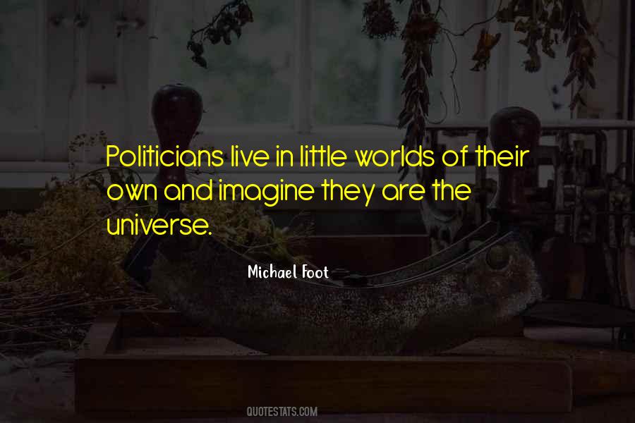 Michael Foot Quotes #485086