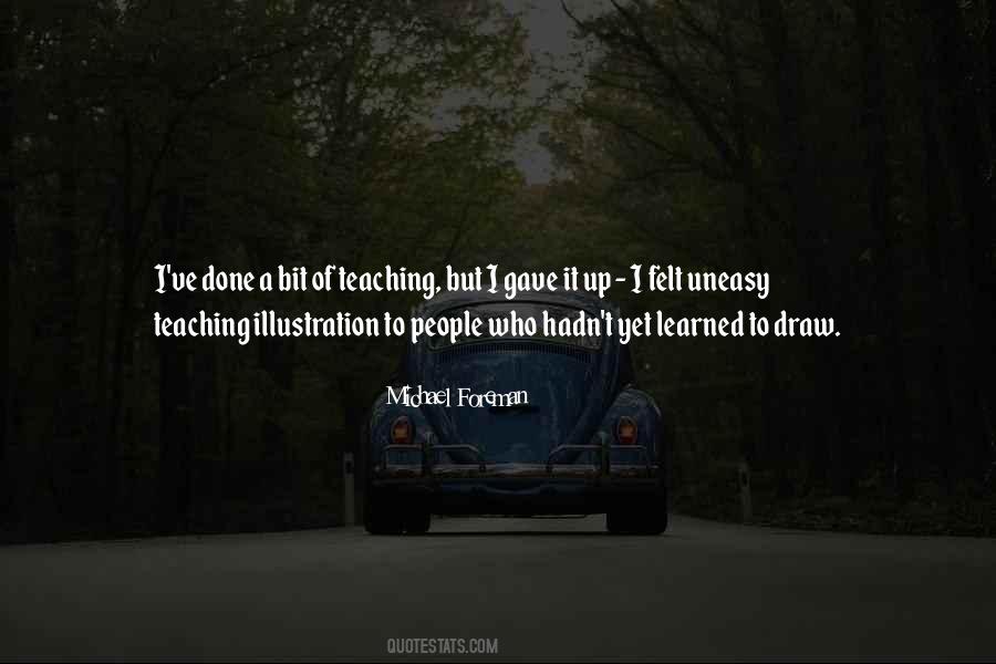 Michael Foreman Quotes #1214835