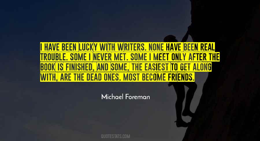 Michael Foreman Quotes #1264172