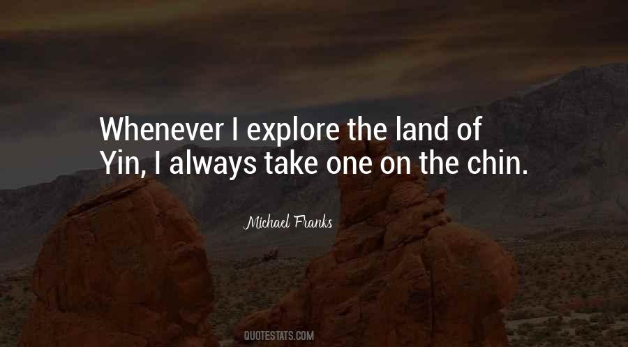 Michael Franks Quotes #1186898