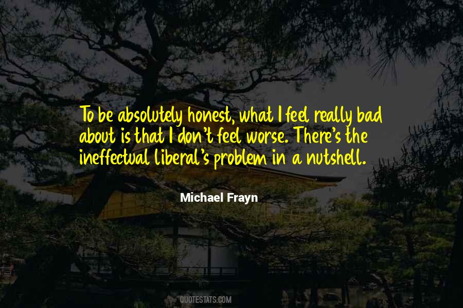 Michael Frayn Quotes #1675992