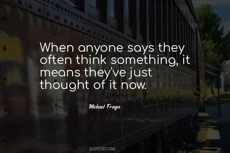 Michael Frayn Quotes #419907 Michael Frayn Quotes #419907