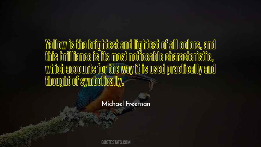 Michael Freeman Quotes #146441