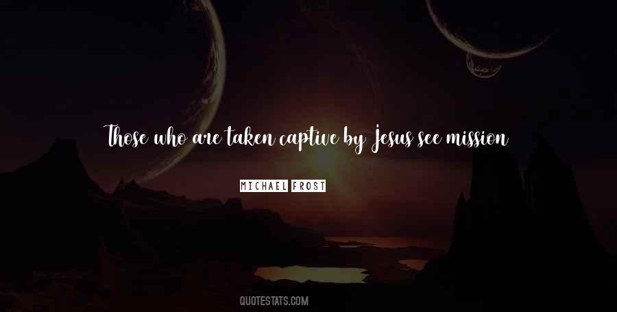 Michael Frost Quotes #1004819