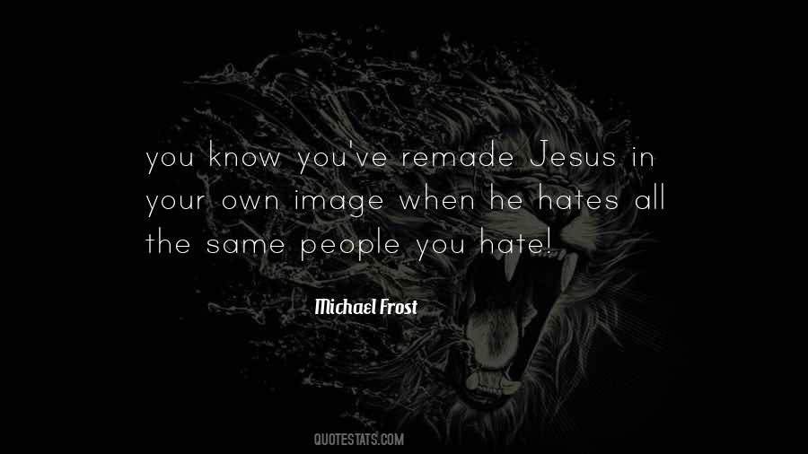 Michael Frost Quotes #825951