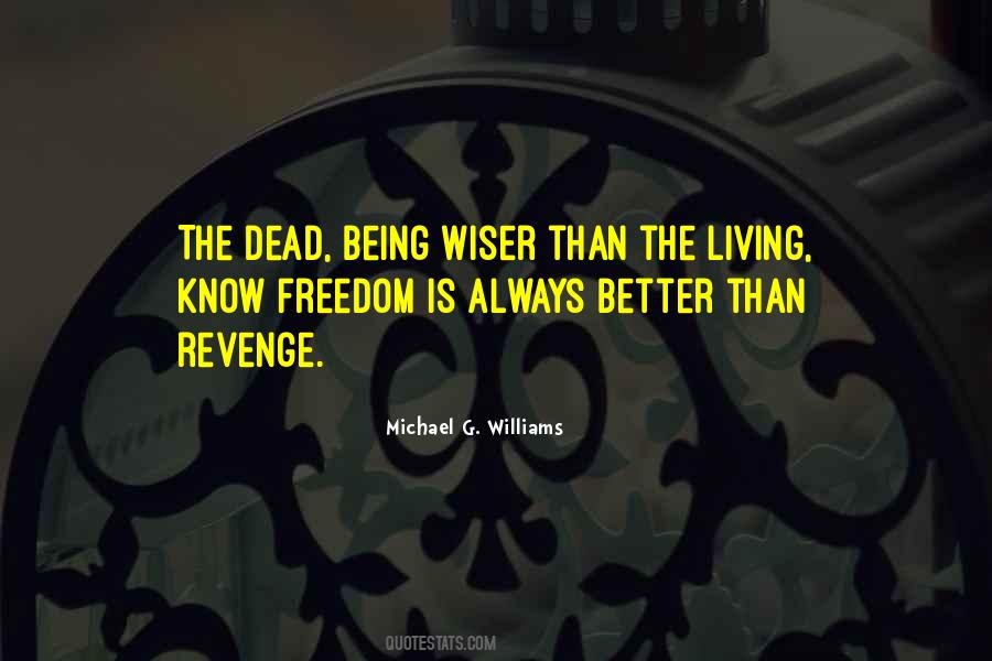 Michael G. Williams Quotes #1542871