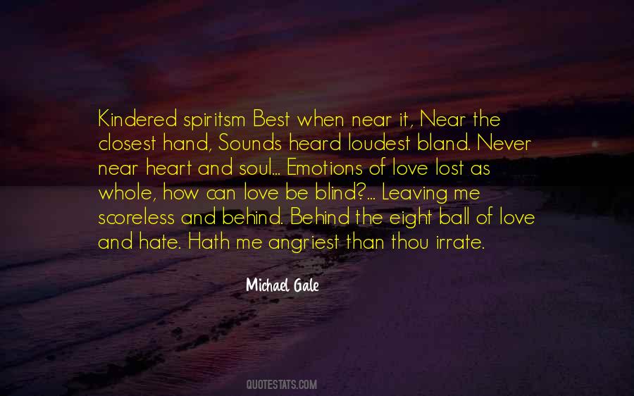 Michael Gale Quotes #1141245