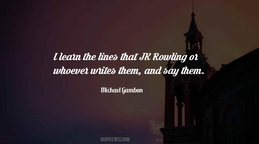 Michael Gambon Quotes #1063826