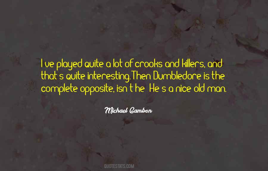 Michael Gambon Quotes #1491111