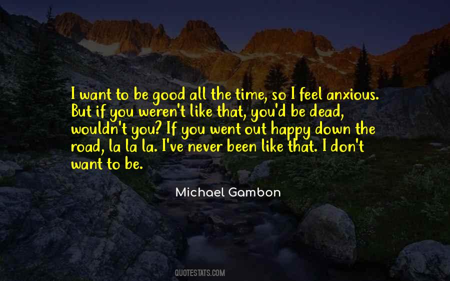 Michael Gambon Quotes #1513801