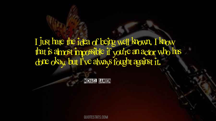 Michael Gambon Quotes #1636893