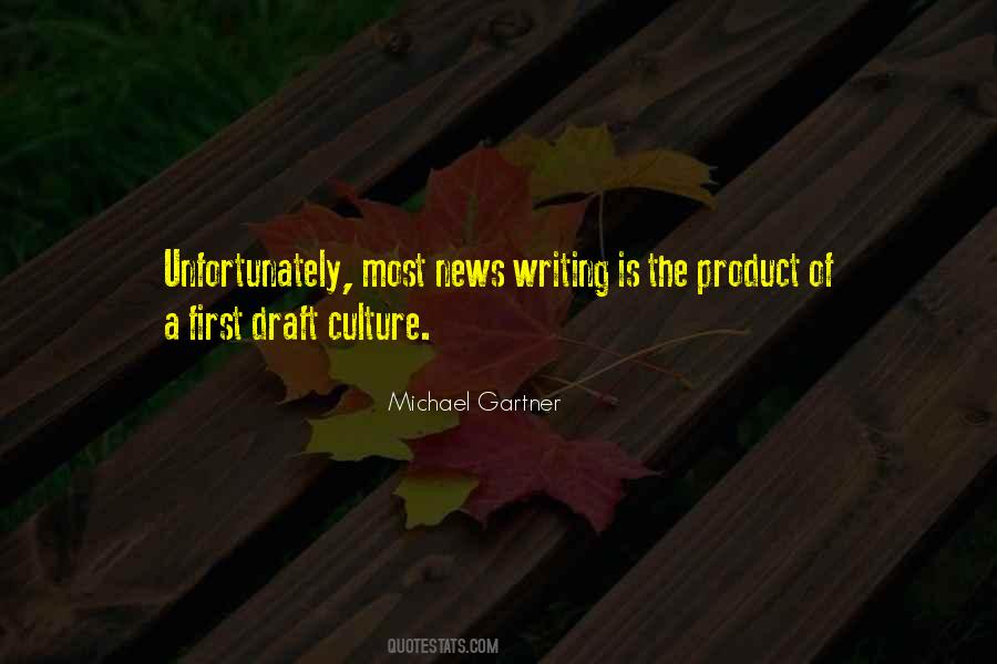 Michael Gartner Quotes #479387