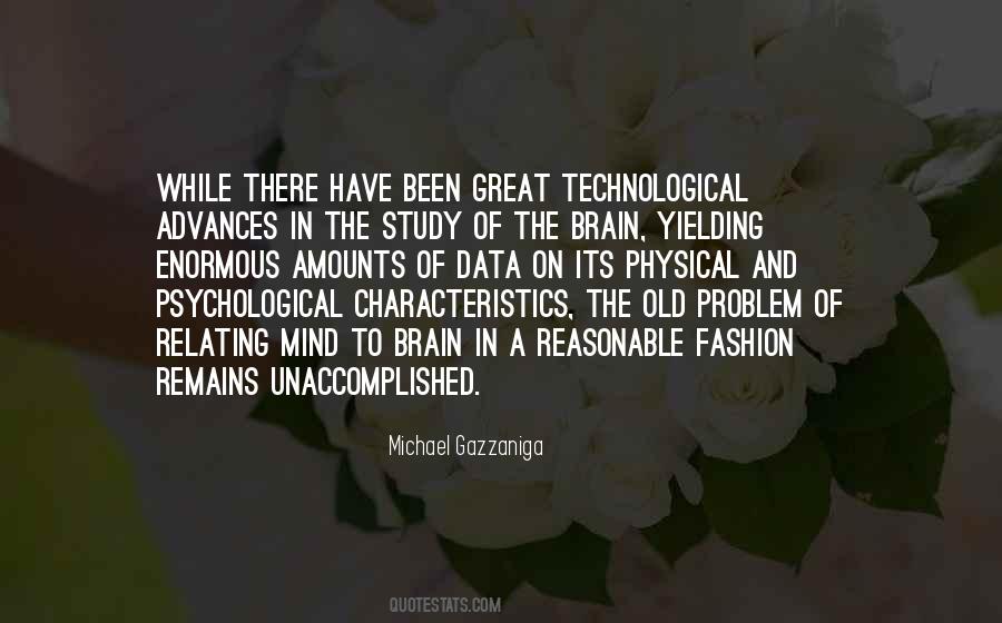 Michael Gazzaniga Quotes #1785025