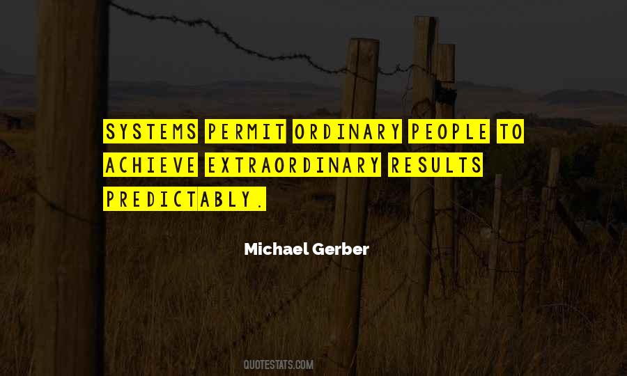 Michael Gerber Quotes #1709904