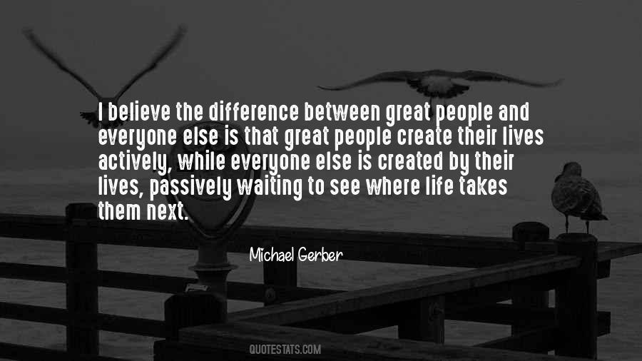 Michael Gerber Quotes #365081