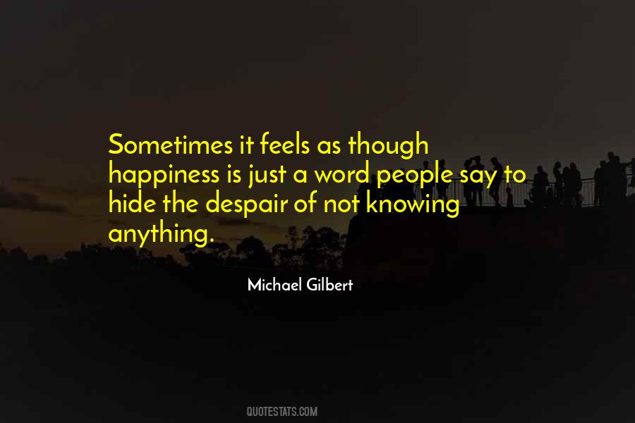 Michael Gilbert Quotes #1646409