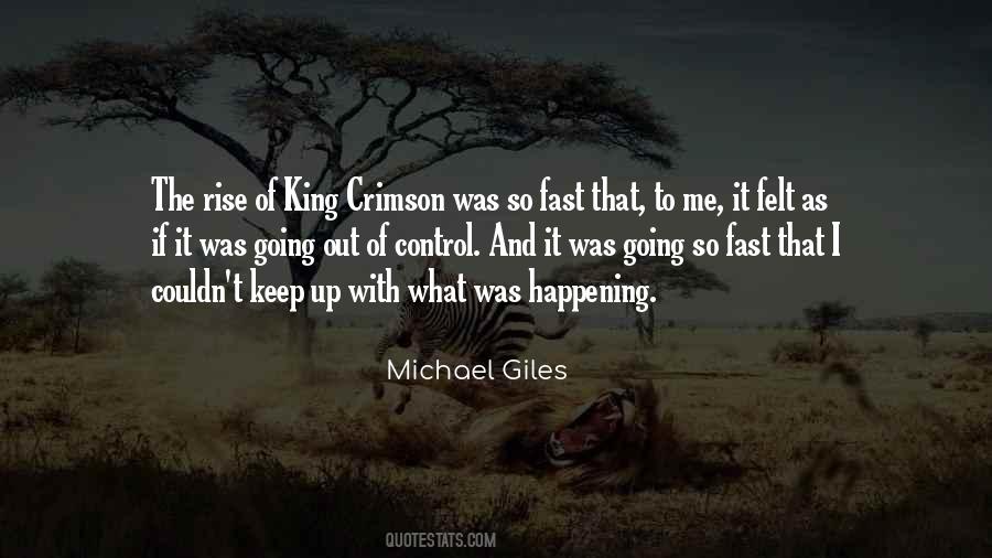 Michael Giles Quotes #1473277