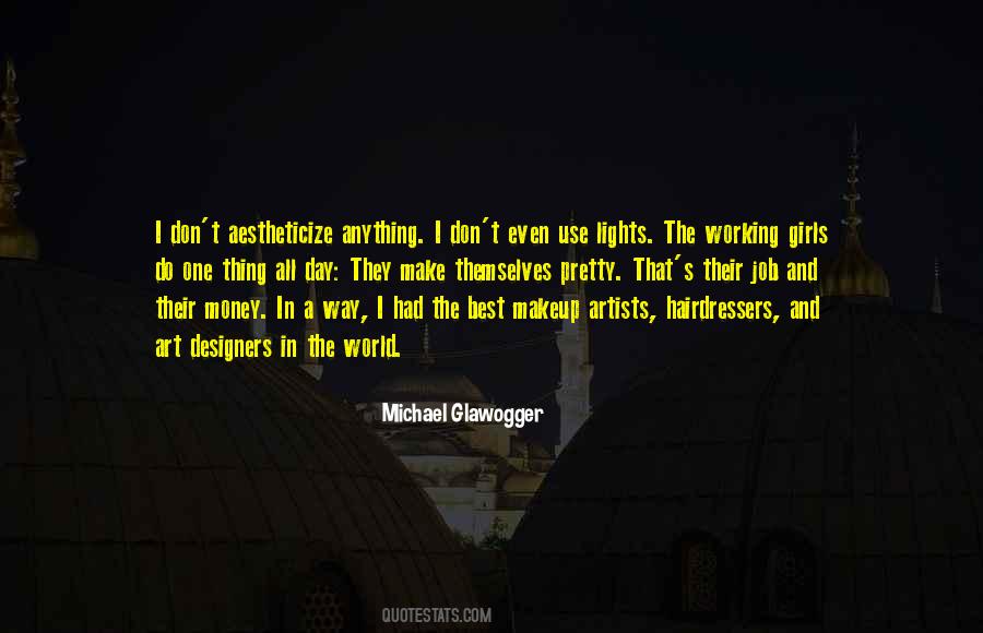 Michael Glawogger Quotes #477133