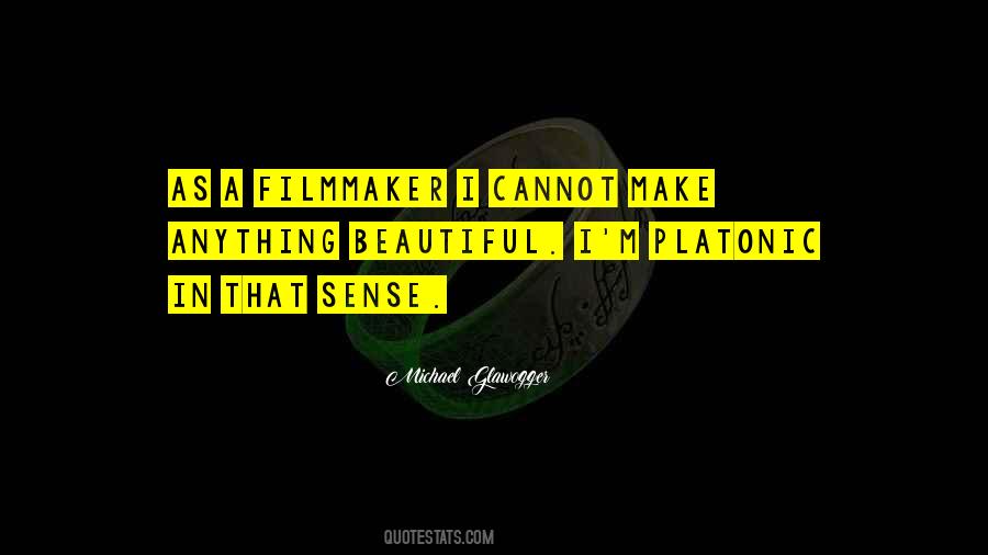 Michael Glawogger Quotes #967663