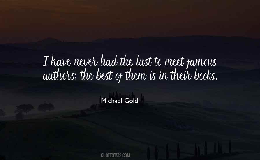 Michael Gold Quotes #187711