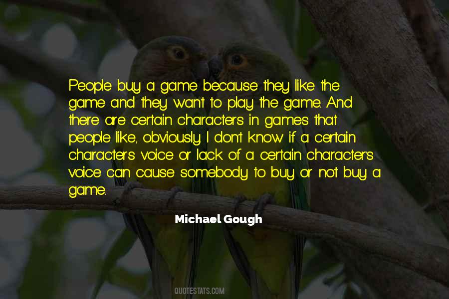 Michael Gough Quotes #1749784
