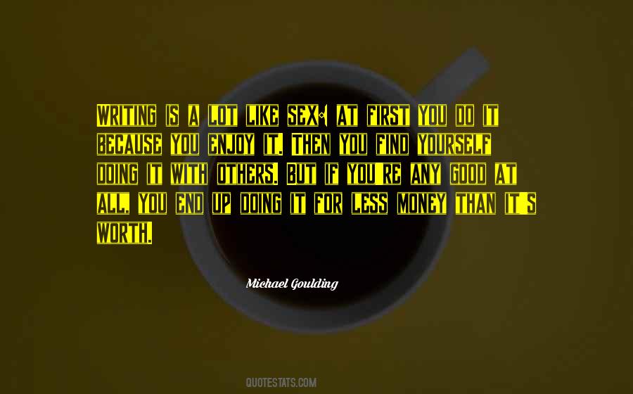 Michael Goulding Quotes #1766101 Michael Goulding Quotes #1766101