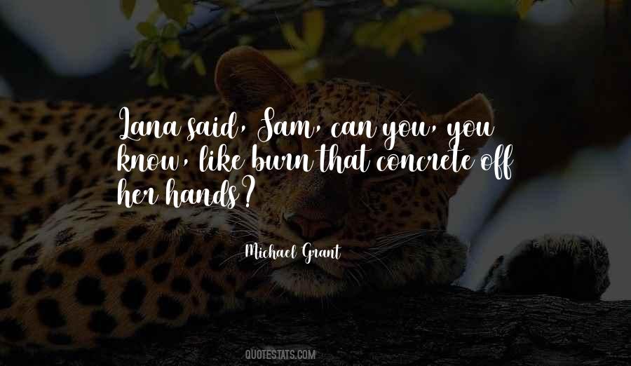 Michael Grant Quotes #1308721