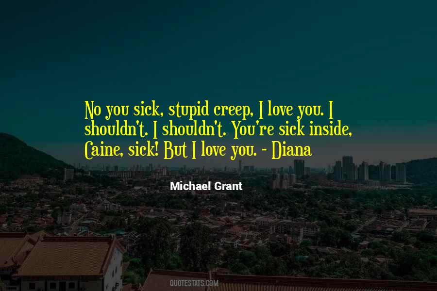 Michael Grant Quotes #1315822