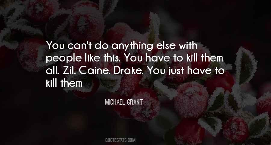 Michael Grant Quotes #1440137