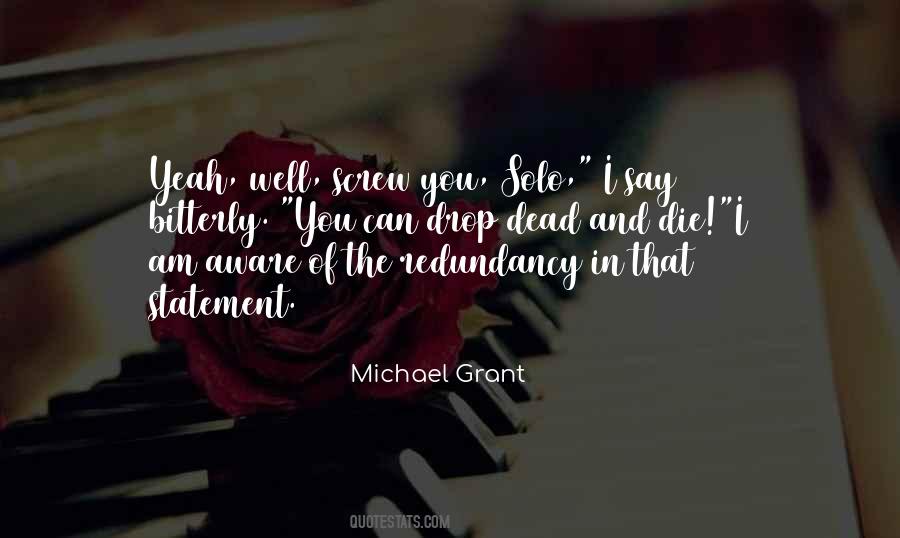 Michael Grant Quotes #1531139