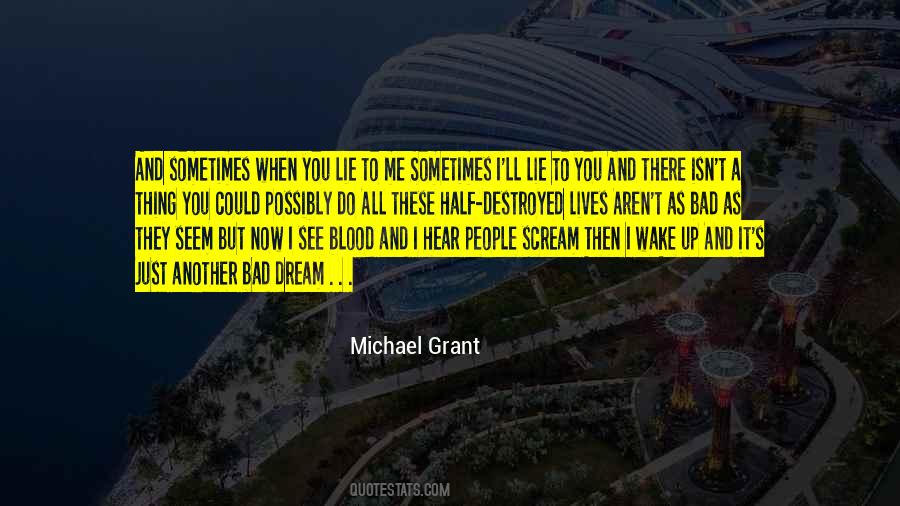 Michael Grant Quotes #1548644