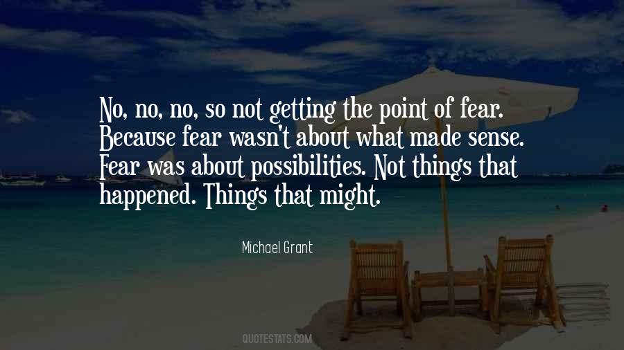 Michael Grant Quotes #1621745